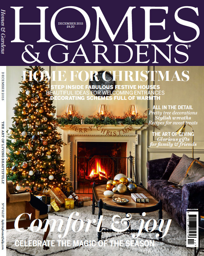 HOMES & GARDENS – DECEMBER 2015